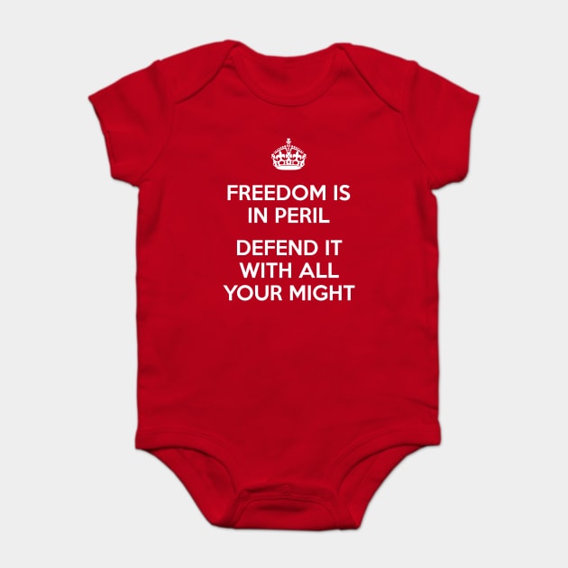 Freedom Is In Peril Baby Bodysuit by dumbshirts